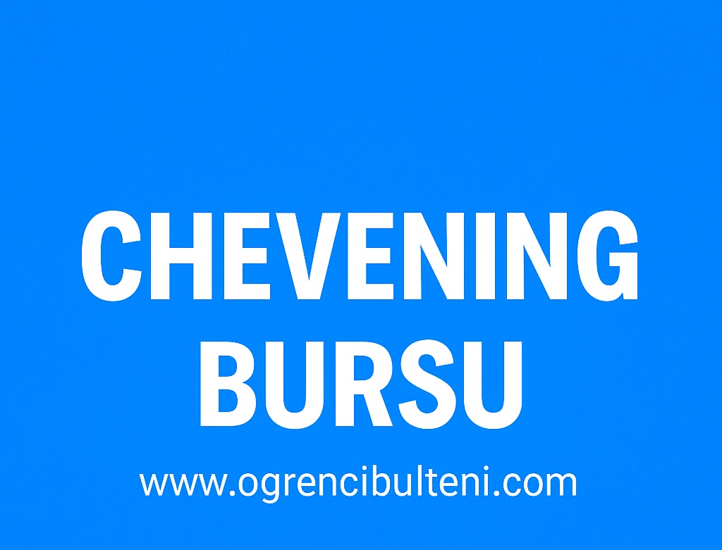 2026’da Chevening Bursu’na Nasıl Başvurulur?